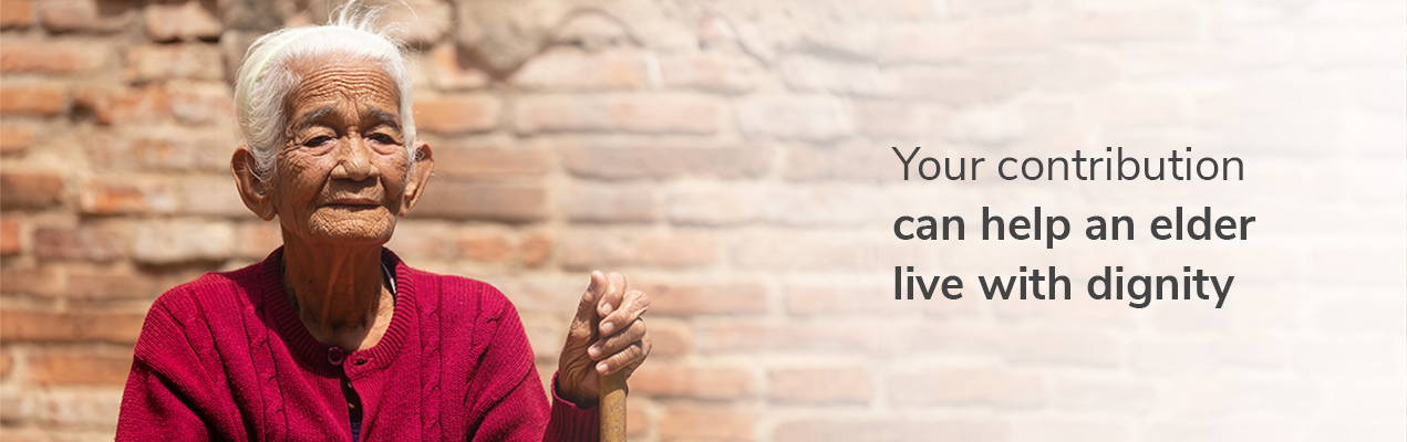 Help an elderly live with dignity